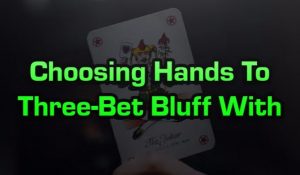 【EV扑克】策略教学:想要3Bet诈唬成功,选对牌很重要【EV棋牌】-EV棋牌