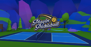 VR 匹克球游戏《 Playin Pickleball 》登陆 Quest 平台【EV棋牌】-EV棋牌