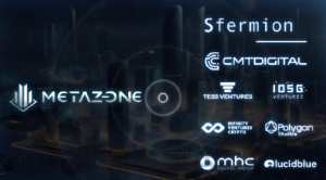 元宇宙项目 MetaZone 完成 300 万美元种子轮融资【EV棋牌】-EV棋牌