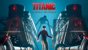 泰坦尼克号主题 VR 冒险游戏《Titanic:A Space Between》将于 11 月发布【EV棋牌】-EV棋牌