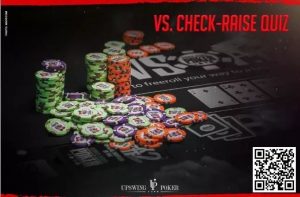 【EV扑克】测试:你知道如何对抗check-raise吗?【EV棋牌】-EV棋牌