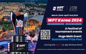 【EV扑克】2024年3月22日WPT韩国站战火再起 主赛20亿韩元保底!【EV棋牌】-EV棋牌