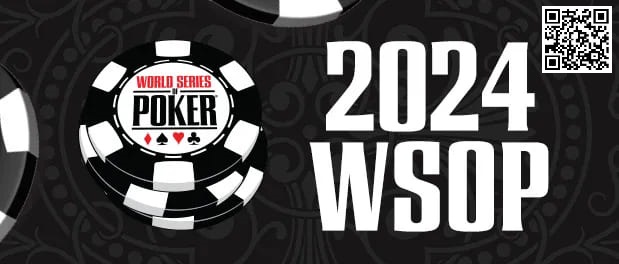 【EV扑克】2024WSOP｜杨崇贤、James Chen、李银桂等多名国人晋级2.5w豪客赛Day2【EV棋牌】-EV棋牌