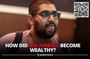 【EV扑克】Nik Airball在HCL的128个session中亏损20万刀,他却声称自己的资金都是水上得来的?【EV棋牌】-EV棋牌