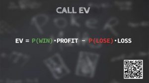 【EV扑克】当你知道跟注是-EV时,为什么还要跟注?【EV棋牌】-EV棋牌