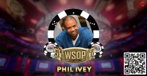 【EV扑克】“六边形战士”Phil Ivey,扑克圈YYDS为什么这么牛?【EV棋牌】-EV棋牌