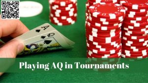 【EV扑克】三个牌例详细分析打好AQ要考虑哪些因素【EV棋牌】-EV棋牌