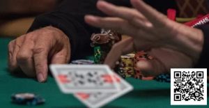 【EV扑克】翻后如果遇到这8种情况,请不要继续跟注!【EV棋牌】-EV棋牌