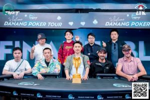 【EV扑克】DPT岘港 | 以色列选手Shkalim Paz夺得主赛冠军,“小火炉” 卢梓杰斩获季军【EV棋牌】-EV棋牌