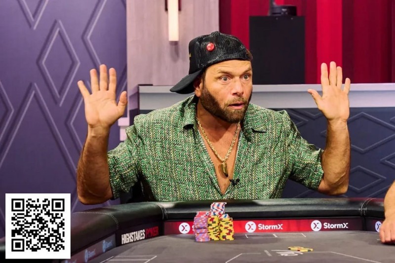 【EV扑克】’Oh my God’–《High Stakes Poker》惊现超百万美元底池的激烈牌局【EV棋牌】-EV棋牌