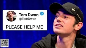 【EV扑克】Tom Dwan因精神问题被英国医院强制收治，曾发推求救自称被打断肋骨【EV棋牌】-EV棋牌