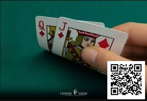 【EV扑克】同花QJ这样玩,才不枉拿到这手好牌!【EV棋牌】-EV棋牌