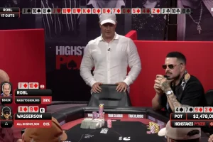【EV扑克】High Stakes Poker上演247.8万美元破纪录底池,Wasserson单场盈利220万,Robl再成背景板【EV棋牌】-EV棋牌